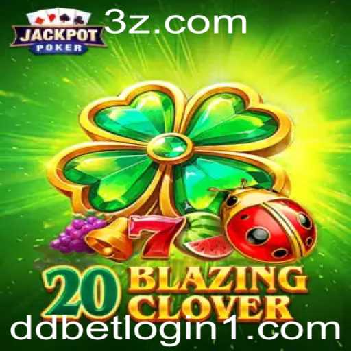 20BlazingClover: Explorando o Jogo de Aventura e Estratégia